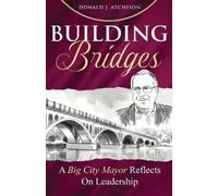 Donald Atchison Building Bridges (Tascabile)