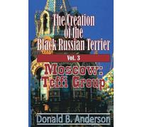 Donald B Anderson Creation of the Black Russian Terrier (Tascabile) 3
