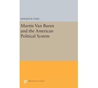 Donald B. Cole Martin van Buren and the American Political Sy (Copertina rigida)