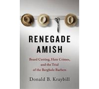 Donald B. Kraybill Renegade Amish (Copertina rigida)