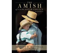 Donald B. Kraybill The Amish of Lancaster County (Tascabile)