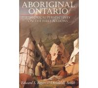Donald B. Smith Aboriginal Ontario (Tascabile)
