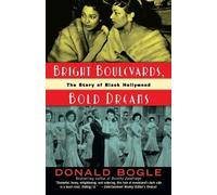 Donald Bogle Bright Boulevards, Bold Dreams (Tascabile)