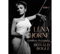 Donald Bogle Lena Horne (Copertina rigida)