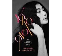 Donald Brackett Yoko Ono (Copertina rigida)