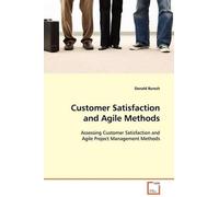 Donald Buresh Customer Satisfaction and Agile Methods (Tascabile)