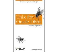 Donald Burleson UNIX for Oracle DBAs Pocket Reference (Tascabile)