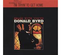 Donald Byrd - I'm Tryin' To Get Home - UHQCD