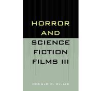 Donald C. Willi Horror and Science Fiction Films III (1981-19 (Copertina rigida)