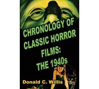Donald C Willis Chronology of Classic Horror Films (Tascabile)