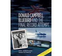 Donald Campbell, Bluebird and the Final Record Attempt: Bluebird and the Final Record Attempt