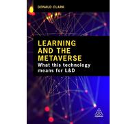 Donald Clark Learning and the Metaverse (Copertina rigida)