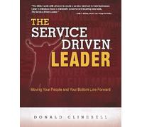 Donald Clinebell The Service Driven Leader (Tascabile)