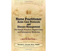 Donald Correll Nurse Practitioner Acute Care Protocols and Disease M (Tascabile)