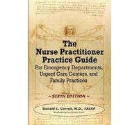 Donald Correll The Nurse Practitioner Practice Guide - SIXTH EDITION (Tascabile)