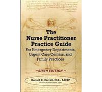 Donald Correll The Nurse Practitioner Practice Guide - SIXTH EDITION (Tascabile)