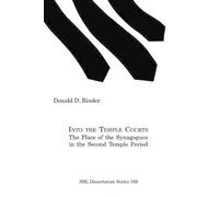 Donald D. Binder Into the Temple Courts (Tascabile)