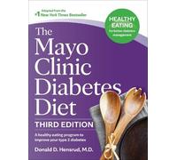 Donald D. Hensru The Mayo Clinic Diabetes Diet, Third Editio (Copertina rigida)