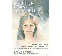 Donald D. Roberts Deanda S. Roberts Another Chance to be Real (Copertina rigida)