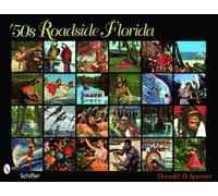 Donald D. Spencer '50s Roadside Florida (Tascabile)