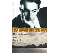 Donald D. Walsh Pablo Neruda Residence on Earth (Tascabile)