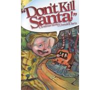 Donald Davis Don't Kill Santa (Copertina rigida)
