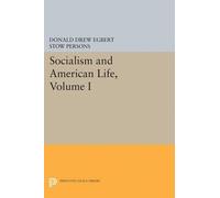 Donald Drew Egbert Socialism and American Life, Volume I (Tascabile)