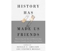 Donald E. Abelson History Has Made Us Friends (Tascabile)