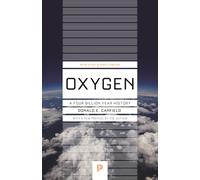 Oxygen: A Four Billion Year History