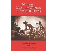Donald E. Chipman Harriett Denise Notable Men and Women of Spanish (Tascabile)