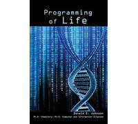 Donald E. Johnson Programming of Life (Copertina rigida)