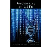 Donald E. Johnson Programming of Life (Tascabile)