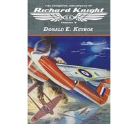 Donald E Keyhoe The Complete Adventures of Richard Knight, Volume 4 (Tascabile)