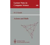 Donald E. Knuth Axioms and Hulls: 606 (Lecture Notes in Computer Sci (Tascabile)