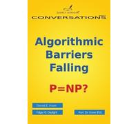 Donald E Knuth Edgar G Daylight Algorithmic Barriers Falling (Tascabile)