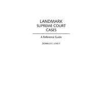 Donald E. Lively Landmark Supreme Court Cases (Copertina rigida)