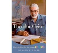 Donald E. Pease Theodor Geisel (Tascabile) Lives and Legacies Series