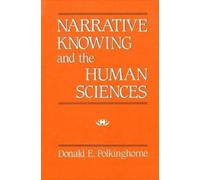 Donald E. Polkinghorne Narrative Knowing and the Human Sciences (Tascabile)