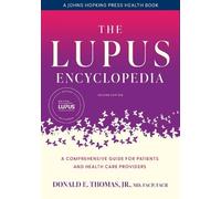 Donald E. Thomas The Lupus Encyclopedia (Copertina rigida)
