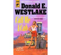 Donald E Westlake Call Me a Cab (Tascabile)
