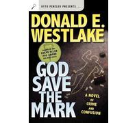 Donald E. Westlake God Save the Mark (Tascabile)