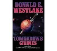 Donald E Westlake Tomorrow's Crimes (Copertina rigida)