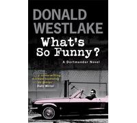 Donald E. Westlake What's So Funny? (Tascabile)