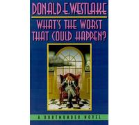 Donald E Westlake What's the Worst That Could Happen? (Copertina rigida)
