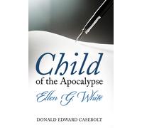 Donald Edward Casebolt Child of the Apocalypse (Copertina rigida)