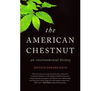 Donald Edward Davis The American Chestnut (Tascabile)