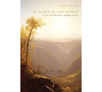 Donald Eric Capps At Home in the World (Tascabile)