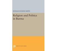 Donald Eugene Smith Religion and Politics in Burma (Copertina rigida)
