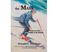 Donald F Hastings Behind the Mask (Copertina rigida)