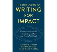 Donald F. Kettl Katherine Barrett Rich The Little Guide to Writing (Tascabile)